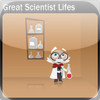 Great Scientist Lifes