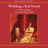 Wielding a Red Sword: Book 4 of Incarnations of Immortality (Audiobook)