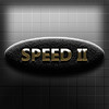 Speed II