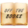 OFF THE BOOKS