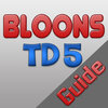 The Best Guide+Cheats+Walkthrough For Bloons TD 5 Edition