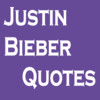 Quotes Justin Bieber Edition