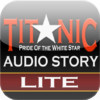 Titanic Audio Story Lite