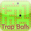 Trap Balls