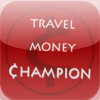 Travel Money Champion