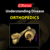 Orthopedics (Understanding Disease series) Focus Apps