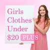 Girl's Clothing Under $20 Plus App by Wonderiffic®