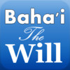 The Will And Testament of Abdu'l-Baha: Baha'i Reading Plan