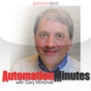 Automation Minutes with Gary Mintchell