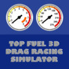 Top Fuel 3D Drag Racing Simulator