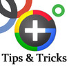 Tips & Tricks for Google+