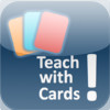 Teach with Cards