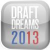 Draft Dreams '13
