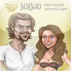 30BaD- "Raw Vegan Lifestyle"