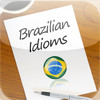 Brazilian Idioms