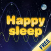 Happy Sleep Free-Sound Sleep