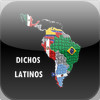 Dichos Latinos "Latin American (Spanish) Popular Sayings"
