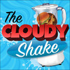 Cloudy With A Chance of Meatballs:  Cloudy Shake