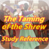 Talking Study Reference The Taming of the Shrew
