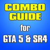 Combo Guide - Walkthrough & Video Guides for GTA5 & SR4 (Unofficial)