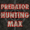 Predator Hunting MAX