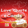 Love Quotes e-Cards. Customize and send love e-cards with love quotes and voice messages