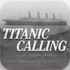 Titanic Calling
