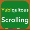 Yubiquitous Scrolling
