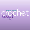 Crochet Today! Magazine