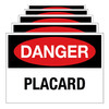 DANGER Placard & Sign