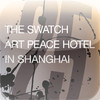 The Swatch Art Peace Hotel iPhone Edition