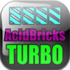 AcidBricks Turbo Charged