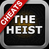 Cheats for the Heist