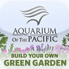 Aquarium of the Pacific: Build Your Own Green Garden