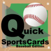 Quick Sports Cards - Baseball Edition