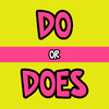 Do OR Does - Free, Fun and Addictive Game for Your Friends and Family