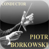 Piotr Borkowski - conductor