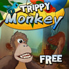 Trippy Monkey Free