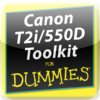 Canon T2i/550D Toolkit For Dummies