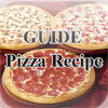 GUIDE BOOK: Learn Easy PIZZA RECIPES