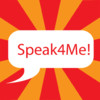 Speak4Me!