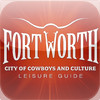 Fort Worth Leisure Guide