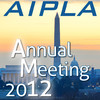 AIPLA 2012 Annual Meeting