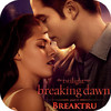 Breaking Dawn BreakTru