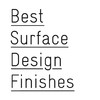 Best Surface Design Finishes