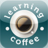 Learning Coffee