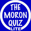 The Moron Quiz Lite