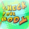 Check Your Body