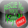 Rescue Me From The Asylum Free