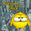 Awesome Chick